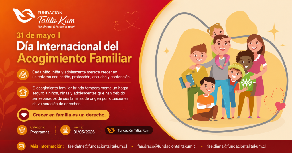 31 de mayo | Día Internacional del Acogimiento Familiar